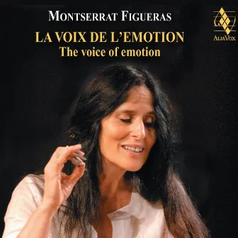 The Voice of Emotion by Montserrat Figueras