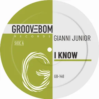 I Know by Gianni Junior