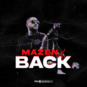 Back by Mazen X