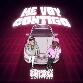 Me Voy Contigo by Polimá Westcoast