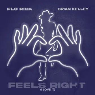 Feels Right (I Love It) [Remixes] by Brian Kelley