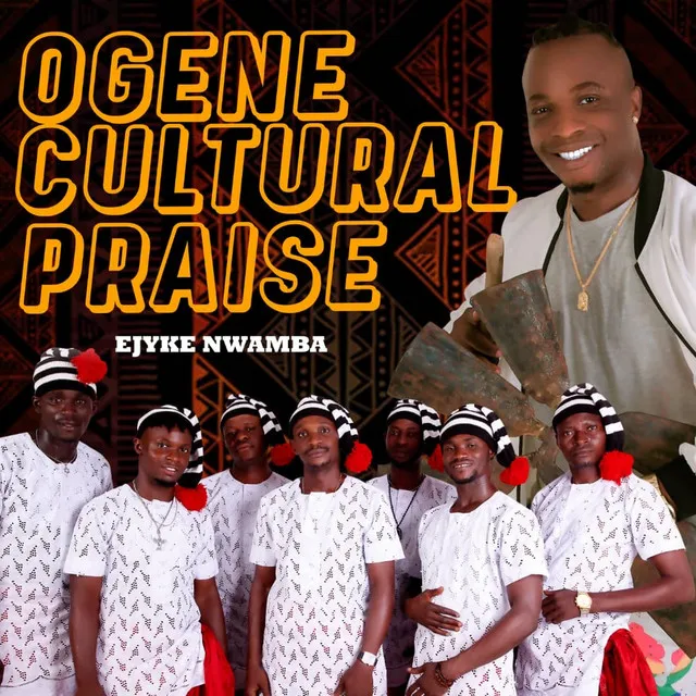 OGENE CULTURAL PRAISE