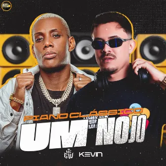 Piano Clássico um Nojo by Dj Kevin Armstrong