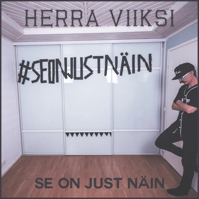 Se on just näin