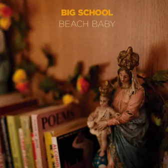 Big School by Beach Baby