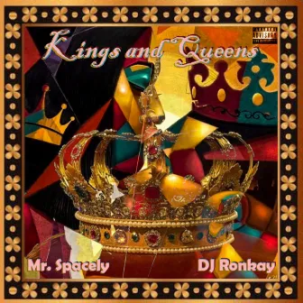 Kings and Queens by DJ. Ronkay