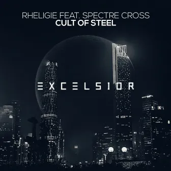 Cult of Steel by Rheligie