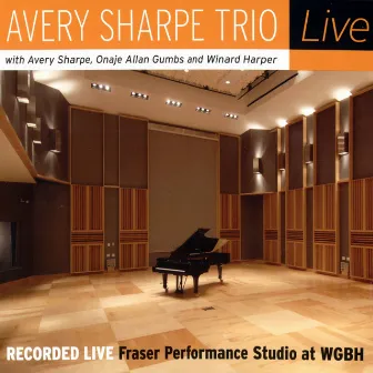 Avery Sharpe Trio Live by Avery Sharpe