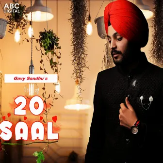 20 Saal by Gavy Sandhu