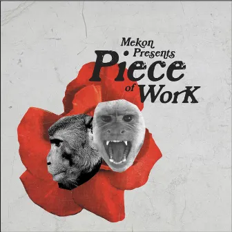 Piece of Work (Mekon Presents) by Mekon