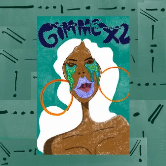 Gimme x2 by Charmaine 'L A