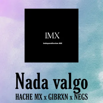 Nada Valgo by Gibrxn