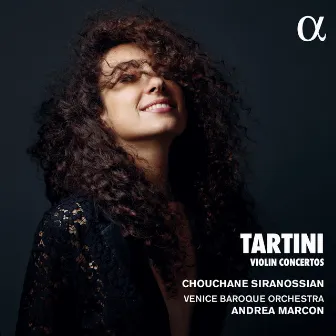 Tartini: Violin Concertos by Chouchane Siranossian