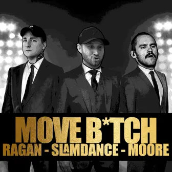 Move Bitch by Not Norman