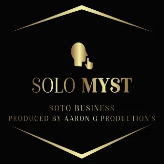 Soto Business by Solo Myst