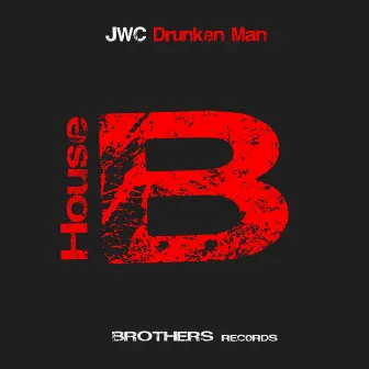 Drunken Man (House B) by JWC