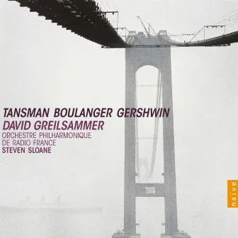 Tansman, Boulanger, Gershwin by David Greilsammer