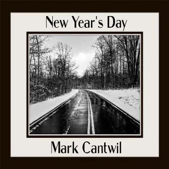 New Year's Day by Mark Cantwil