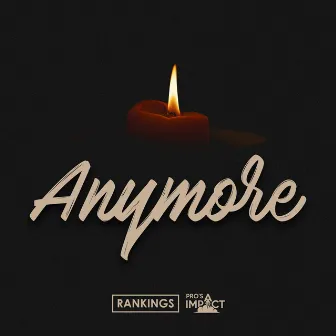 Anymore by Rankings