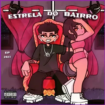 Estrela do Bairro by Young Warllen