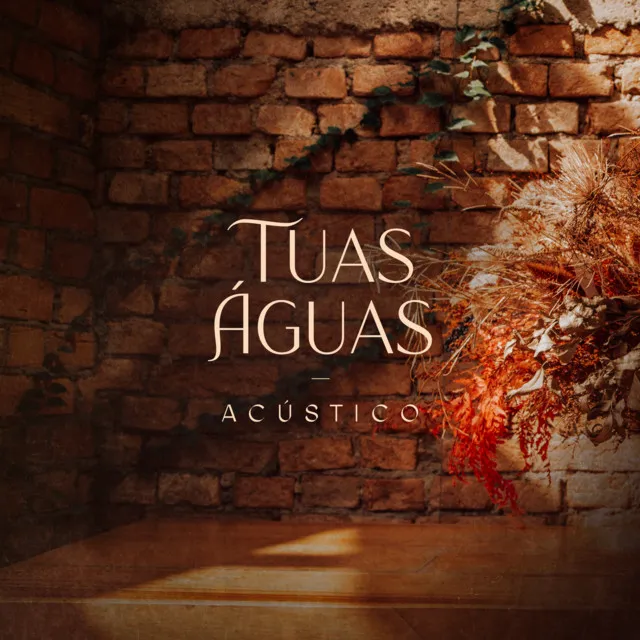 Tuas Águas - Acústico