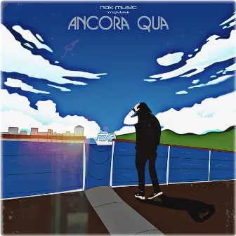 Ancora qua by Nok Music