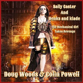 Sally Caster and Denks and Klade (The Mechanical Girl Takes Revenge) by Colin Powell