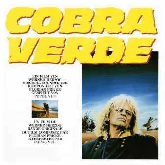 Cobra Verde (Original Motion Picture Soundtrack) by Popol Vuh