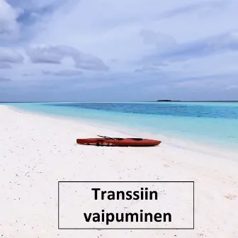 Transsiin vaipuminen by Driver Music