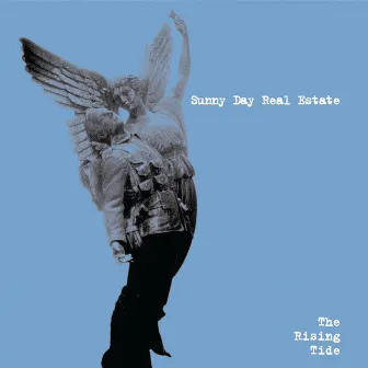 The Rising Tide by Sunny Day Real Estate