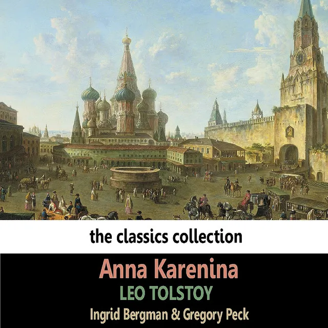 Leo Tolstoy: Anna Karenina