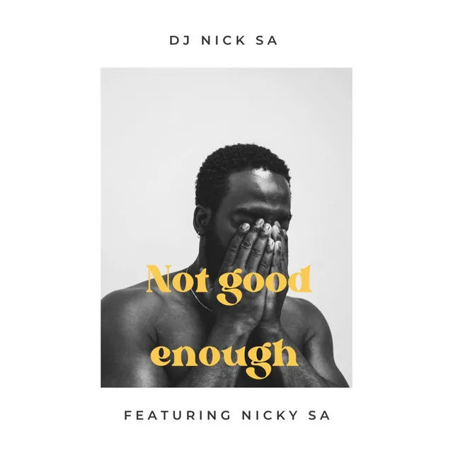 Not good enough (Radio Edit)