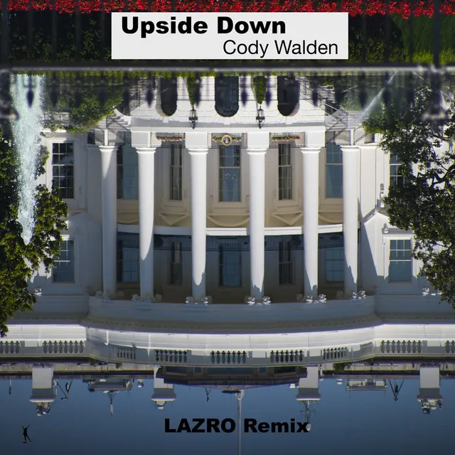 Upside Down - LÄZRO Remix