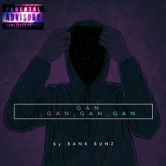 GAN's by Bank Bunz