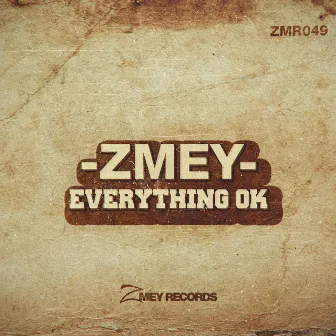 Everything Ok! by Zmey