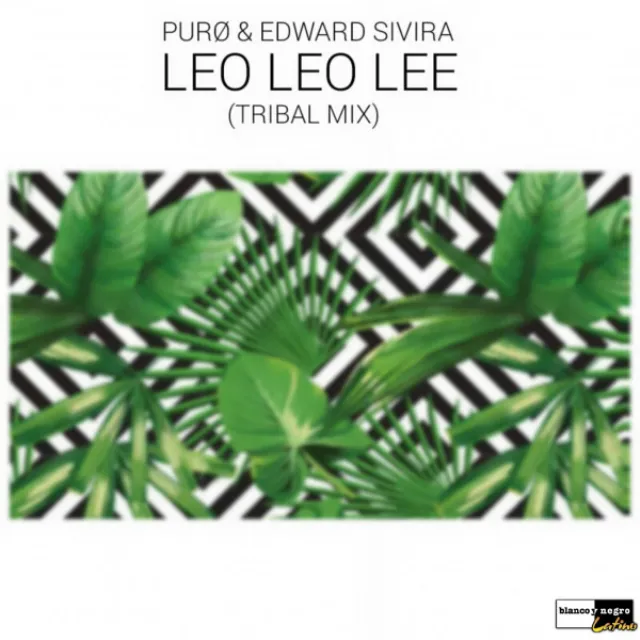 Leo Leo Lee - (Tribal Mix)