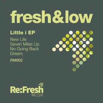 Little i EP by Fresh & Low