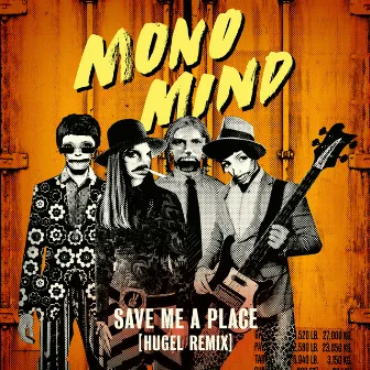 Save Me a Place (Hugel Remix) by Mono Mind