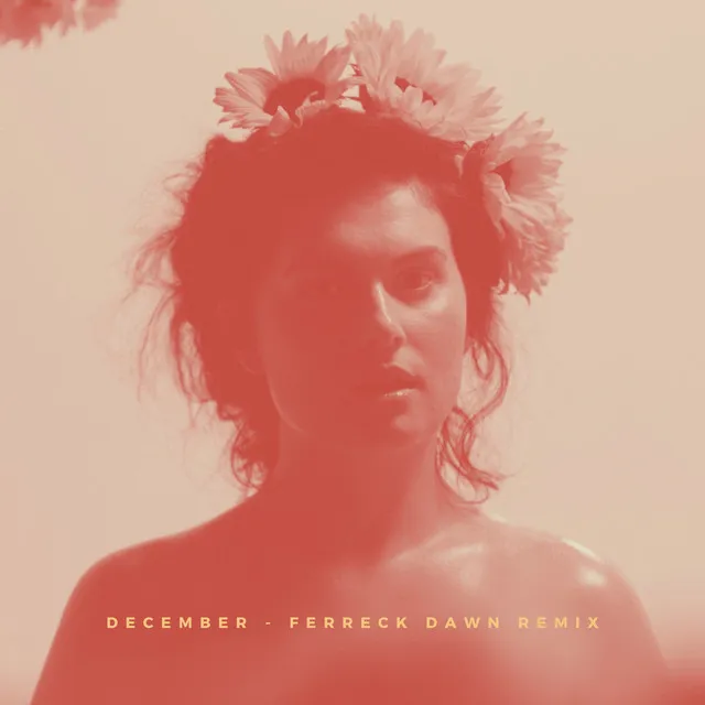 December - Ferreck Dawn Remix - Radio Edit