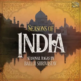 Seasons of India by Baluji Shrivastav