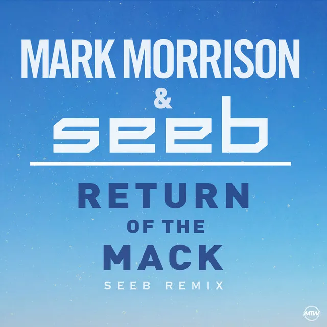 Return Of The Mack (Seeb Remix)