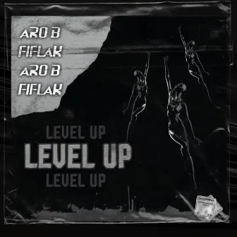 Level Up by Aro B