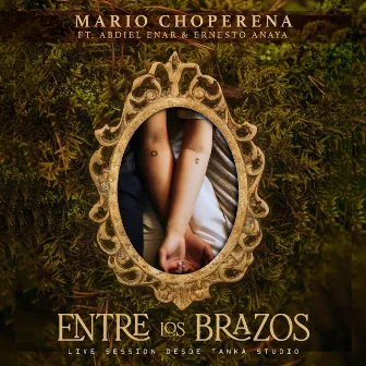 Entre Los Brazos / Sin Sed Y Con Tus Besos (Live Session) by Mario Choperena