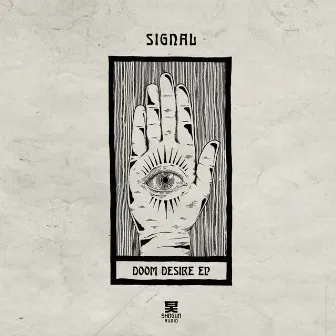 Doom Desire - EP by Signal