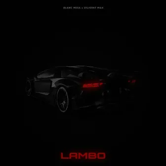 Lambo by Blanc Mesa