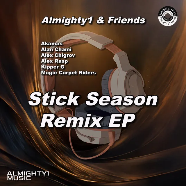 Stick Season - Alex Chigrov Remix