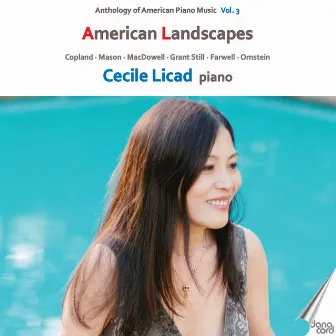 Cecile Licad: American Landscapes by Cecile Licad