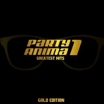 PartyAnima1: Greatest Hits (Gold Edition) by PartyAnima1