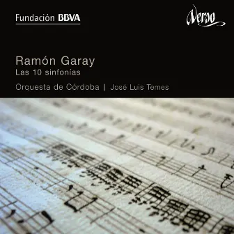 Ramón Garay: Las 10 sinfonías by Ramon Fernando de Garay