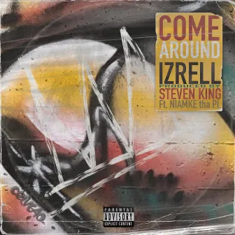 Come around by Izrell